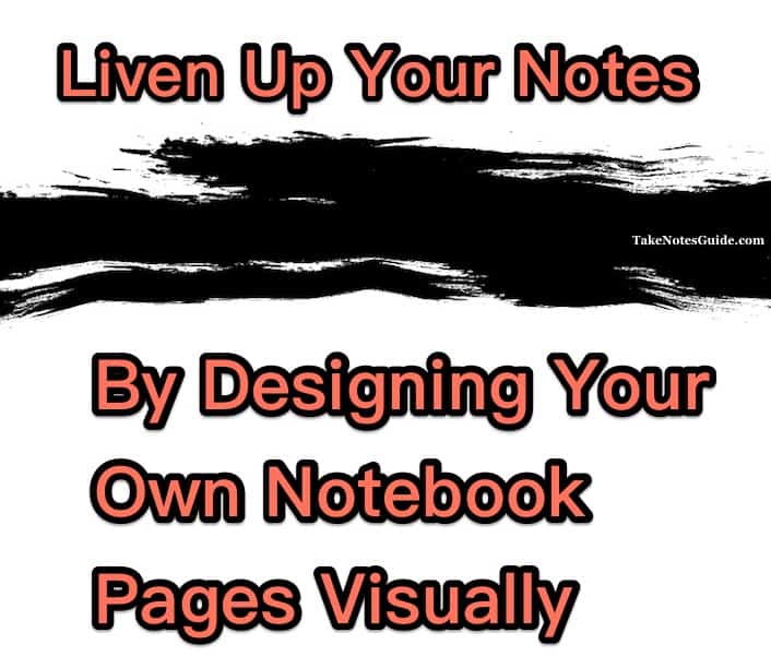Liven Up Your Notes By Designing Your Own Notebook Pages Visually Calligraphy