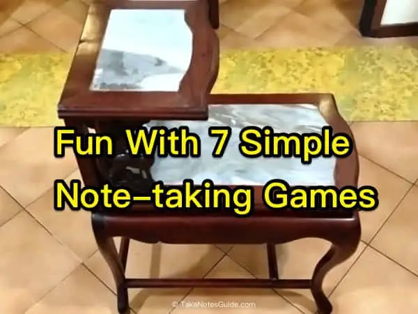 Fun With 7 Simple Note taking Games 3