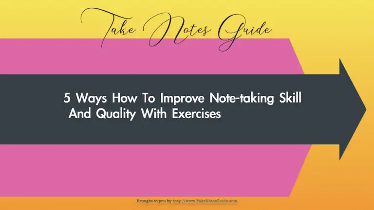 5 Ways How To Improve Note-taking Skill And Quality With Exercises.001